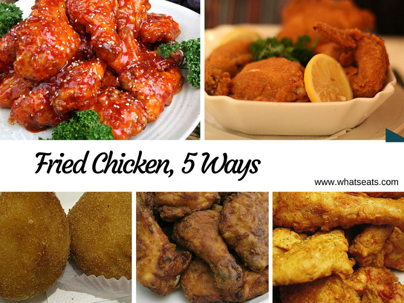 Fried Chicken, 5 Ways